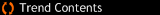 Trend-Contents